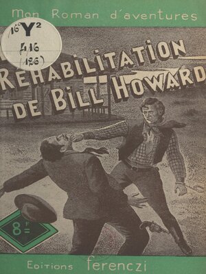cover image of La réhabilitation de Bill Howard